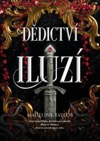 Dědictví iluzí - Madeline Taylor 1