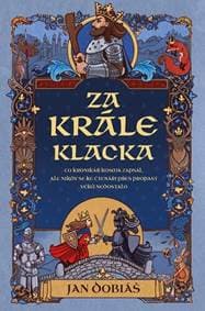 Za krále Klacka - Jan Dobiáš 1