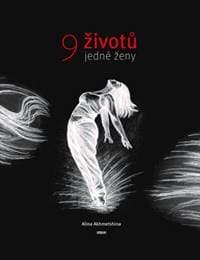 9 životů jedné ženy - Alina Akhmetshina