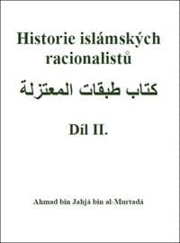 Historie islámských racionalistů - Ahmad bin Jahjá bin al-Murtadá 1