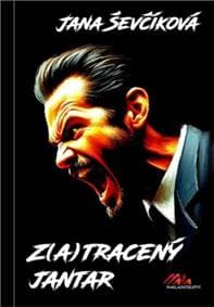 Z(a)tracený jantar - Jana Ševčíková 1