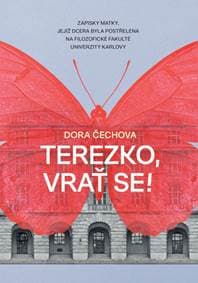 Terezko, vrať se! - Dora Čechova 1