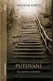 Putování - Anselm Grün 1