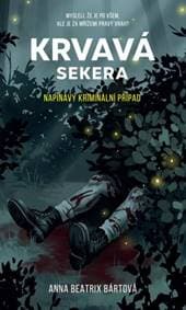 Krvavá sekera - Anna Beatrix Bártová 1