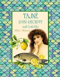 Tajné rybí recepty - Klára Trnková 1