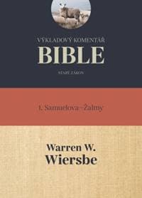 Výkladový komentář Bible (1Sam – Ž) - Warren W. Wiersbe 1