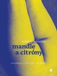 Mandle a citróny - Alberto Manzano 1