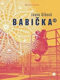 Babička© - Ivana Gibová 1