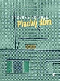 Plachý dům - Barbora Hrínová 1