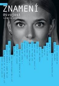 Znamení - Kateřina Pokorná/@svojost 1