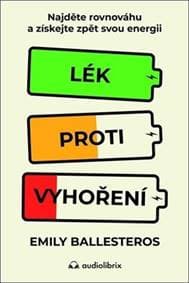 Lék proti vyhoření - Emily Ballesteros