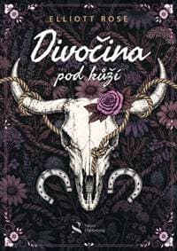 Divočina pod kůží - Rose Elliott 1