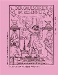 Pan Děsikůň v růžové pavučině - Fritz von Herzmanovsky-Orlando 1
