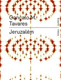 Jeruzalém - Goncalo M. Tavares