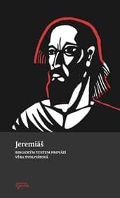 Jeremiáš - Věra Tydlitátová