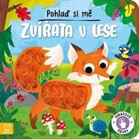 Pohlaď si mě Zvířata v lese - Wasilewicz Gražyna 1