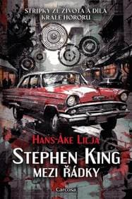 Stephen King Mezi řádky - Hans-Ake Lilja
