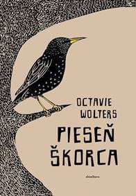 Pieseň škorca - Octavie Wolters 1