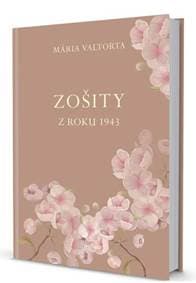 Zošity z roku 1943 - Mária Valtorta
