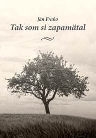 Tak som si zapamätal - Ján Fraňo 1