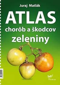 Atlas chorôb a škodcov zeleniny (4. vydanie) - Juraj Matlák 1