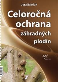 Celoročná ochrana záhradných plodín 2026 - Juraj Matlák 1