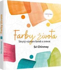 Farby života - Chinmoy Sri