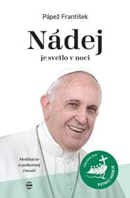 Nádej je svetlo v noci - Pápež František