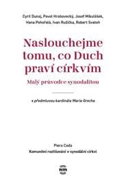 Naslouchejme tomu, co Duch praví - kolektiv