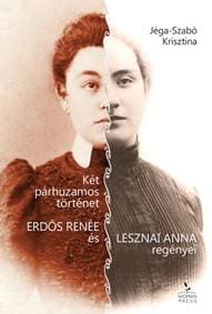 Két párhuzamos történet - Jéga-Szabó Krisztina