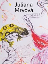 Juliana Mrvová - autor neuvedený