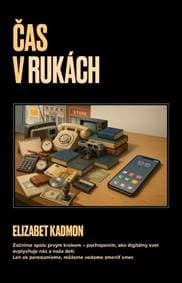 Čas v rukách - Elizabet Kadmon