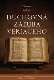 Duchovná záľuba veriaceho - Thomas Watson 1