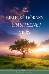Biblické dôkazy spasiteľnej viery - John Owen 1