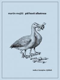 Päť kostí albatrosa - Mojžiš Martin 1