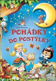 Pohádky do postýlky - autor neuvedený