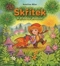 Skřítek a šťastný domov - Kateřina Miler