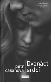 Dvanáct srdcí - Petr Casanova 1