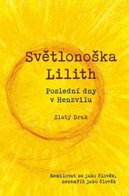 Světlonoška Lilith - Roman Mlejnek (Zlatý Drak) 1