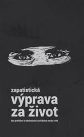 Zapatistická výprava za život - autor neuvedený 1