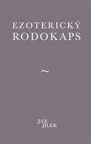 Ezoterický rodokaps - Jan Jílek 1