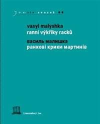 Ranní výkřiky racků - Vasyl Malyshka