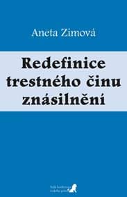 Redefinice trestného činu znásilnění - Aneta Zimová 1