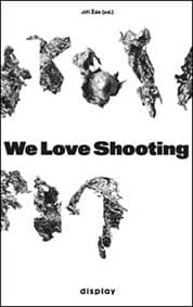 We Love Shooting - autor neuvedený
