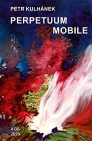 Perpetuum mobile - Petr Kulhánek