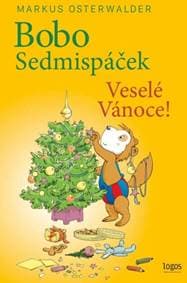 Bobo Sedmispáček Veselé Vánoce! - Markus Osterwalder