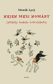 Nejen mezi nomády - Zdeněk Lysý 1