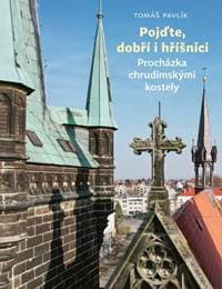 Pojďte, dobří i hříšníci - Tomáš Pavlík 1