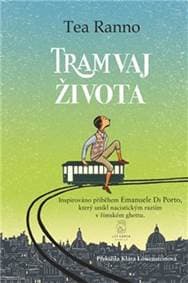 Tramvaj života - Tea Ranno 1