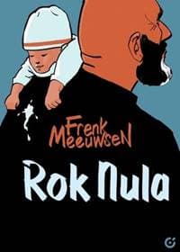 Rok Nula - Frenk Meeuwse 1